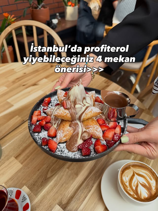İstanbul’da profiterol yiyebileceğiniz 4 mekan #reklam Sizin favoriniz hangisi?😋 #istanbul