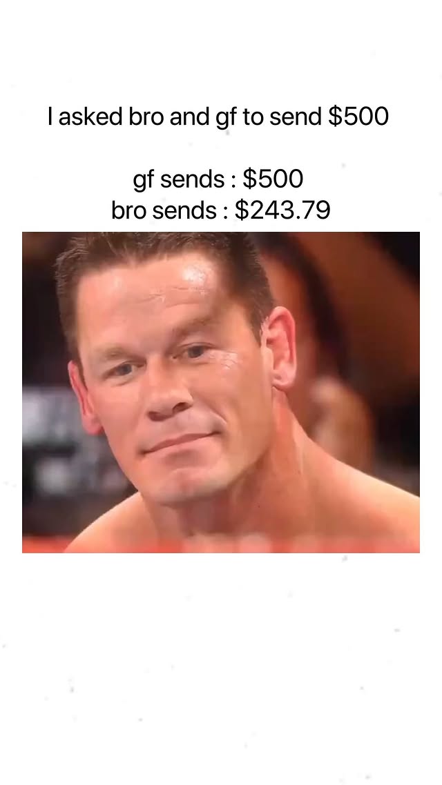 "The girlfriend sent the money, but the bro sent his entire life savings. There's levels to this." 💀…